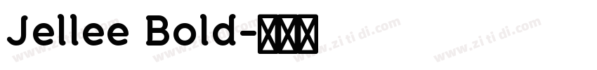 Jellee Bold字体转换